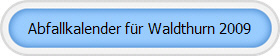 Abfallkalender fr Waldthurn 2009